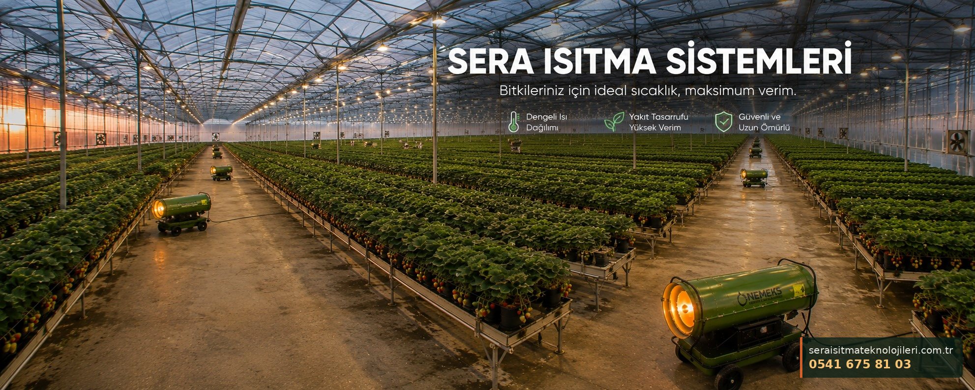 Aksaray Sera ısıtma sistemleri — Nemark